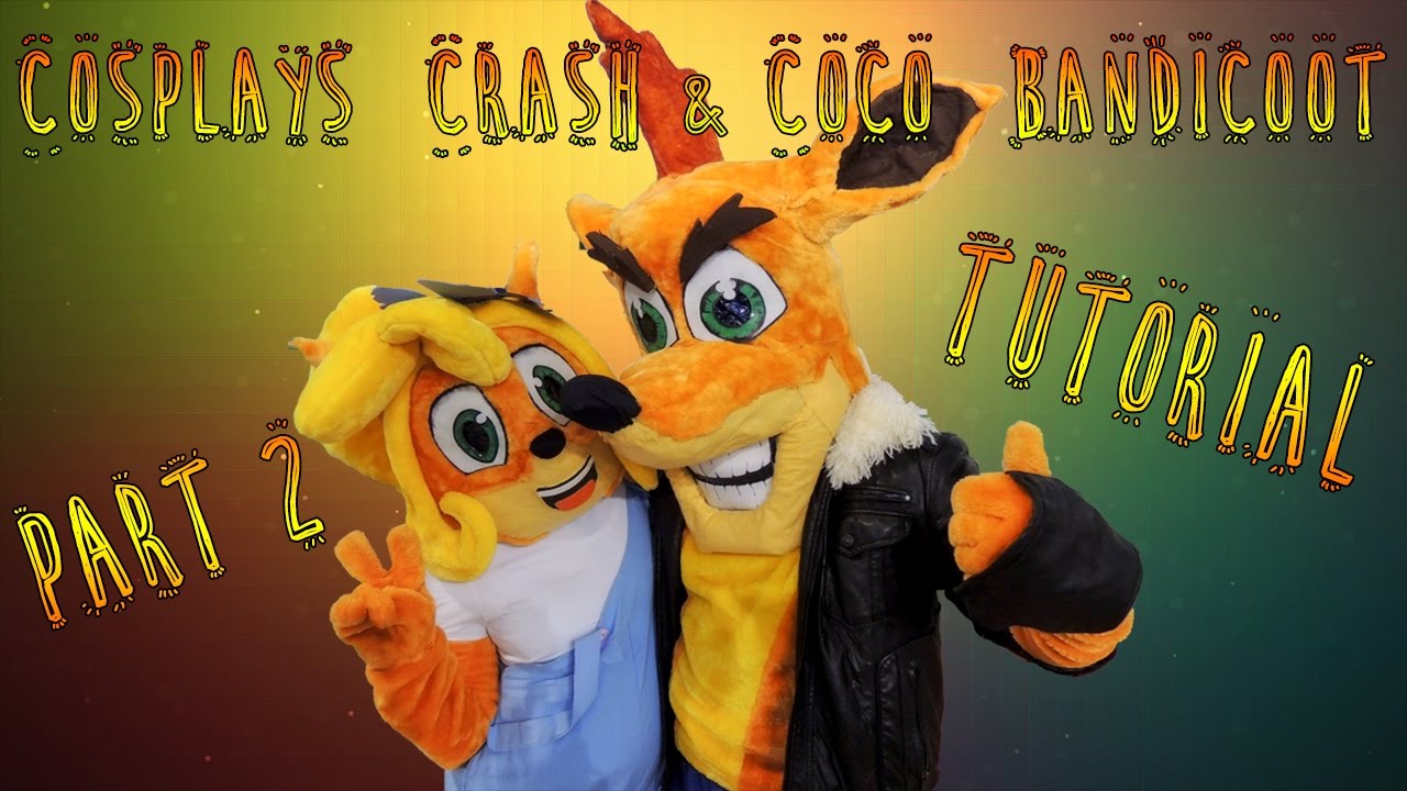 Tutorial Cosplays Crash & Coco Bandicoot | Part 2
