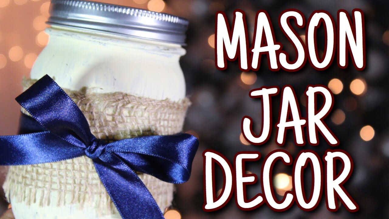 DIY MASON JAR DECORATION | WEDDING DECOR