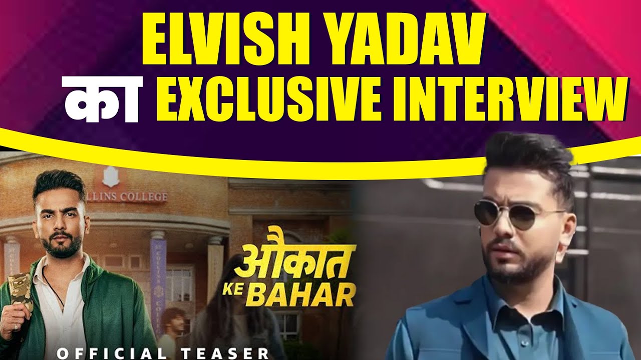 Exclusive Interview : Elvish Yadav || Hetal Gada || Malhaar Rathod || Aukaat Ke Bahar