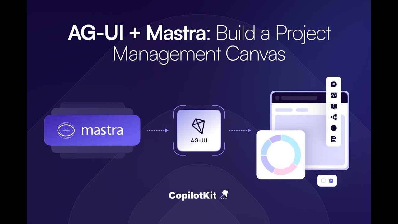 AG-UI + CopilotKit + Mastra: Build a Project Management Canvas