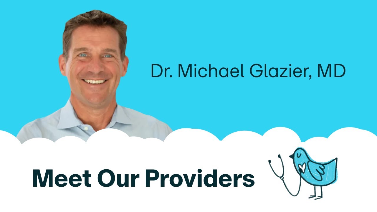 Meet Dr. Michael Glazier | Bluebird Kids Health Pediatrician