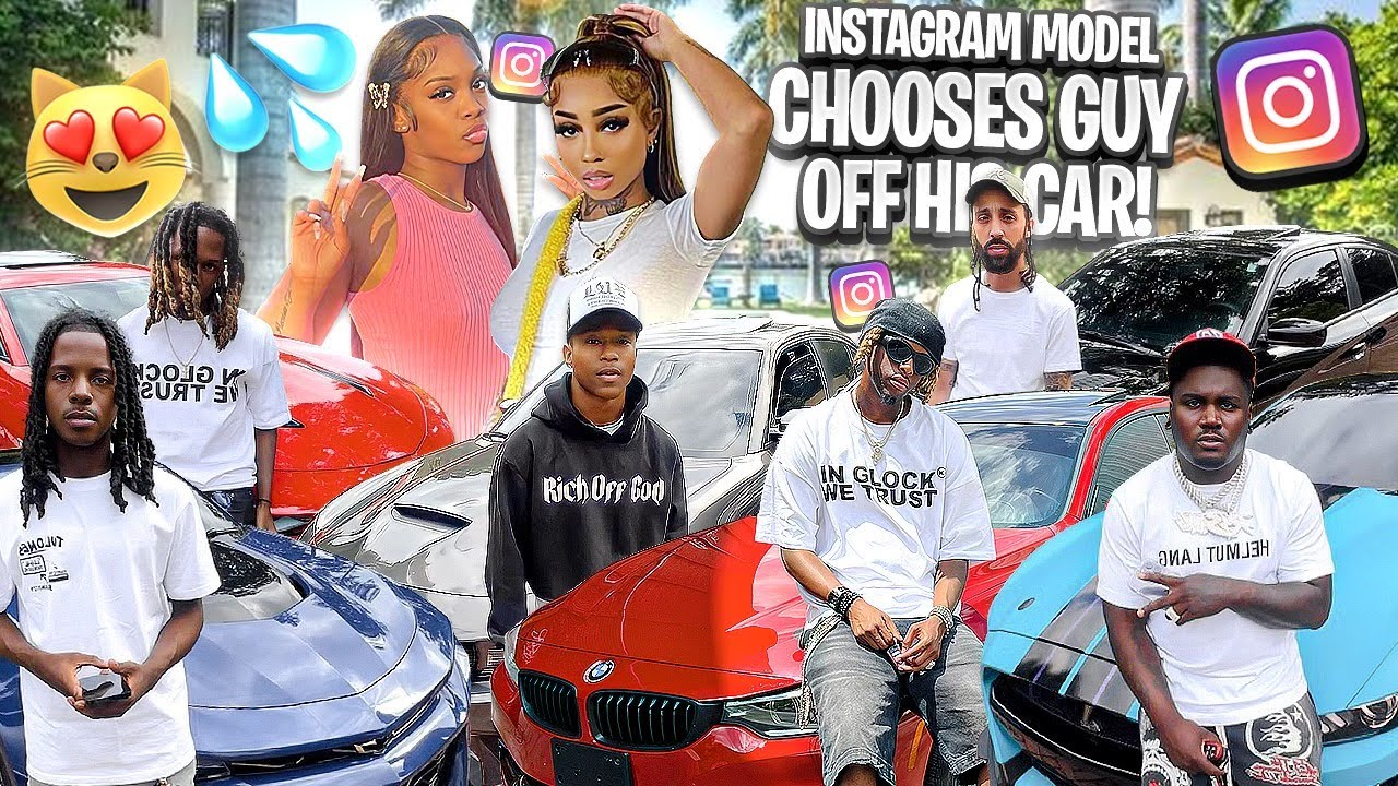 2 Instagram Model Chooses Their Boyfriend Based Off Their Car.... Part 3