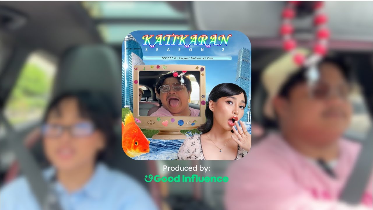 KATIKaran Season 2 Episode 7: Carpool Podcast with Zeke Abella