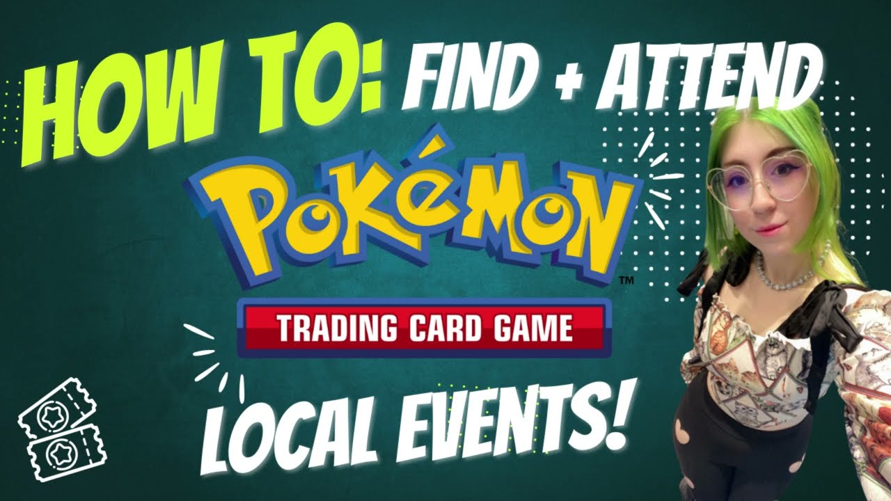 How to: Find + Attend Pok&eacute;mon TCG League Events + Tournaments IRL