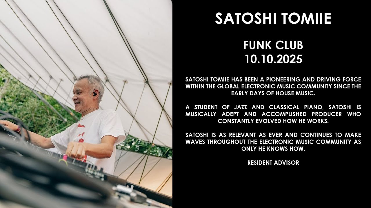SATOSHI TOMIIE (Japan) @ Funk Club 10.10.2025