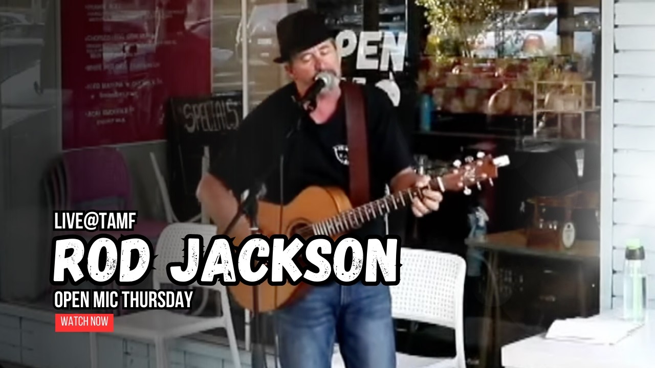 Rod Jackson | LIVE@TAMF | Open Mic Thursday