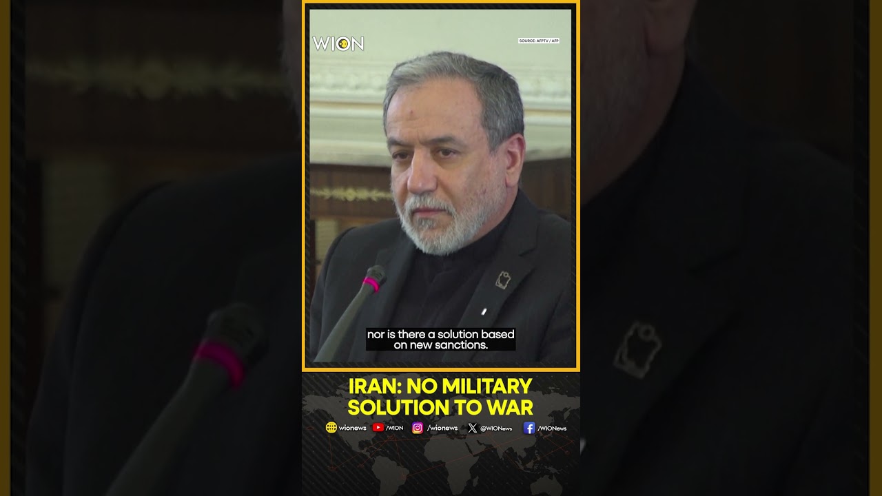 Iran FM Abbas Araghchi Tells US There Is No Military Solution to Their Conflict | WION Shorts