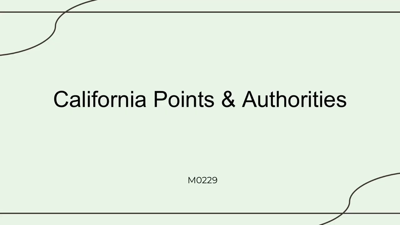 Legal Research for Everyone M0229: California Points and Authorities