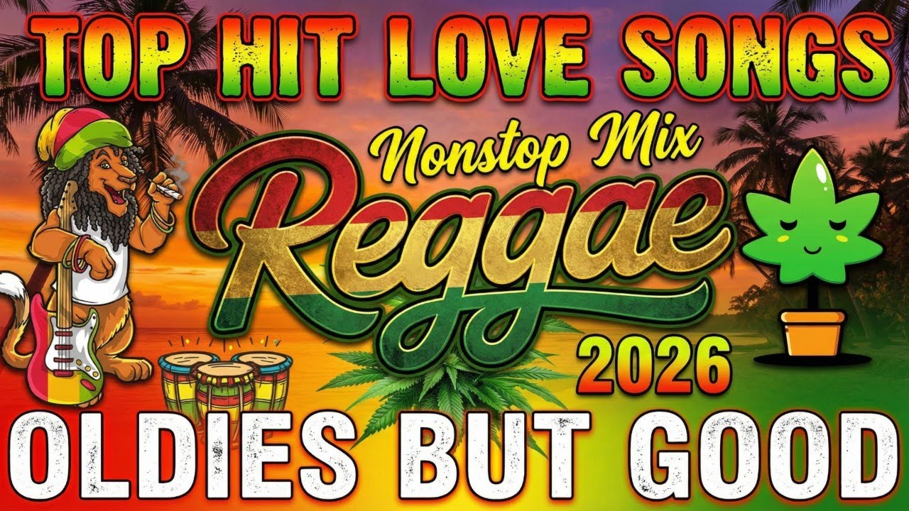 The Best Reggae Music 2026 | New Nonstop English Songs Playlist For Relaxing Road Trip Hits