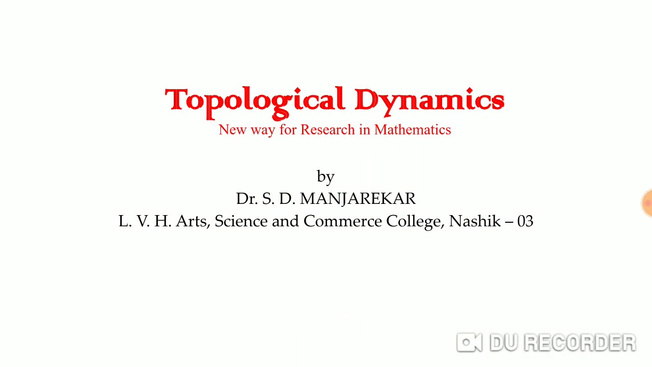 Topological Dynamics / Topological Dynamical System
