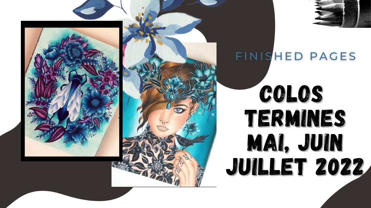 Coloriages Terminés | Mai, Juin, Juillet 2022
