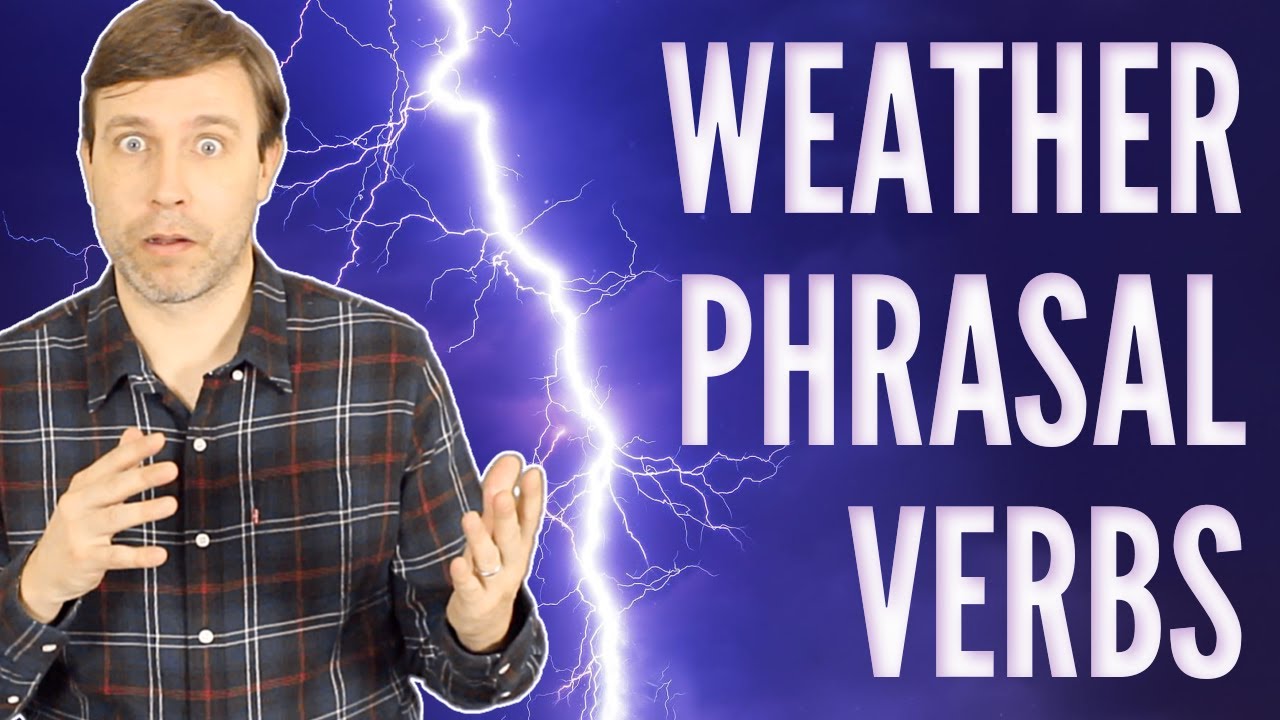 Super Useful Weather Phrasal Verbs ☔️
