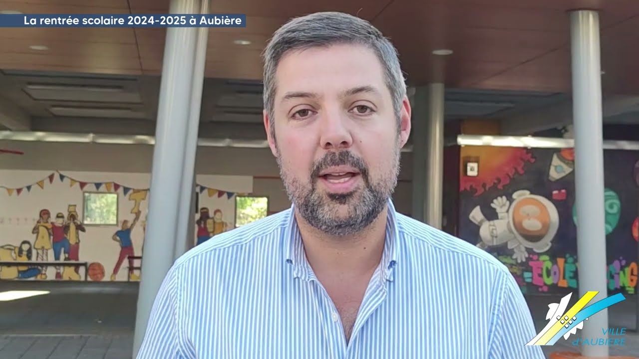 La rentr&eacute;e scolaire 2024-2025 &agrave; Aubi&egrave;re
