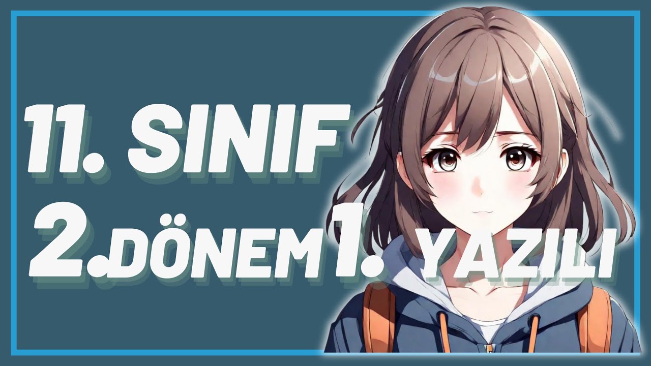 11. SINIF İNGİLİZCE 2. DÖNEM 1. YAZILI