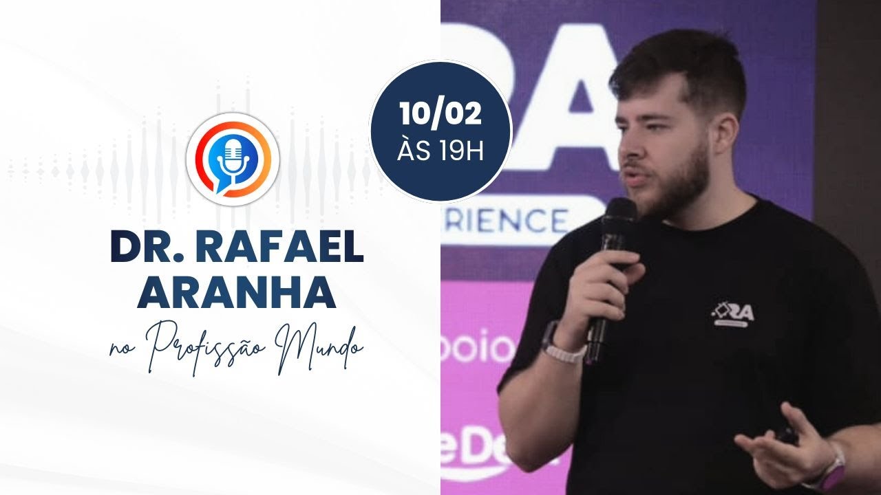 DR. RAFAEL ARANHA (ODONTOLOGIA DIGITAL)  - PROFISSÃO MUNDO #379