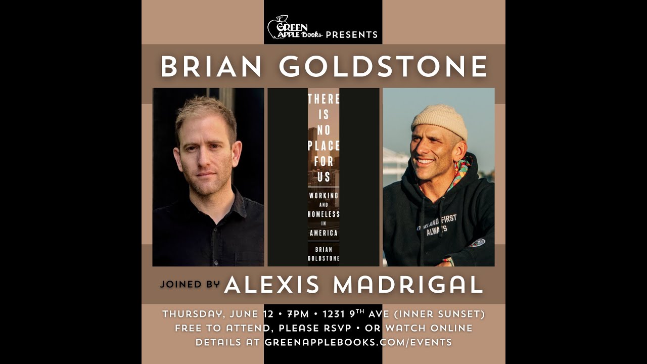Brian Goldstone: There Is No Place for Us with Alexis Madrigal