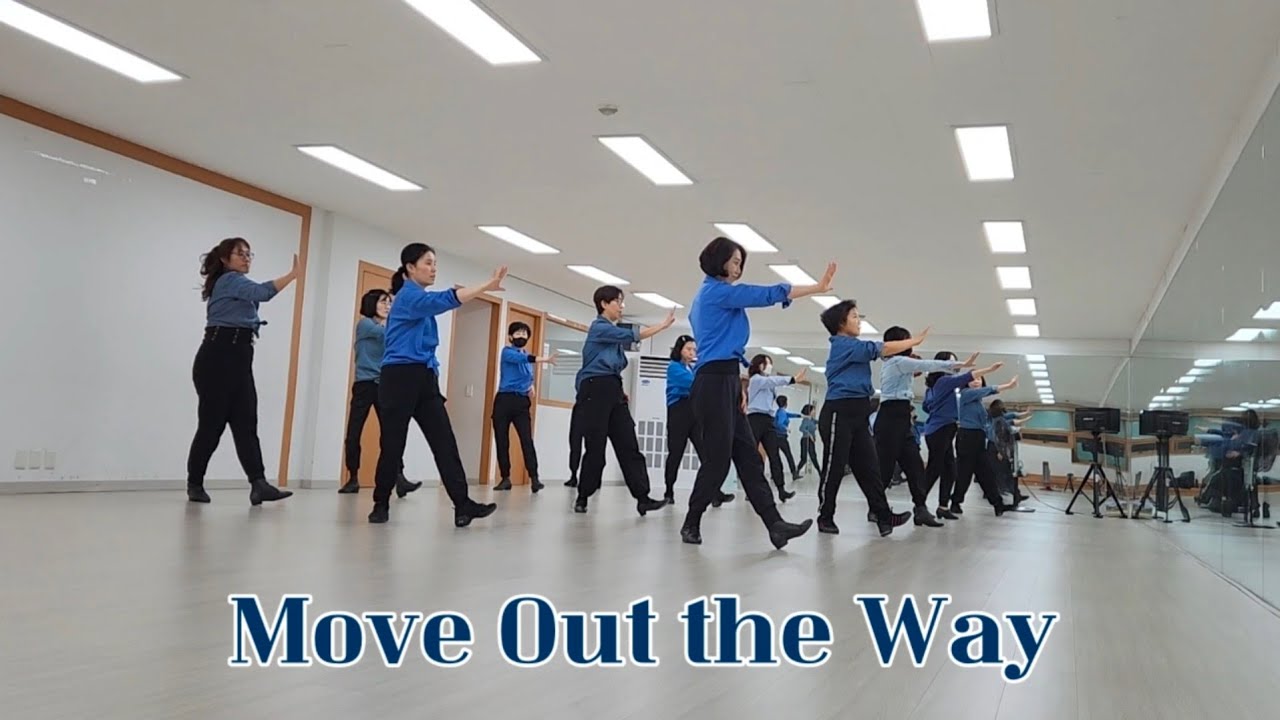 Move Out the Way Linedance (Advanced) / JJ 저녁중고급반 8시부