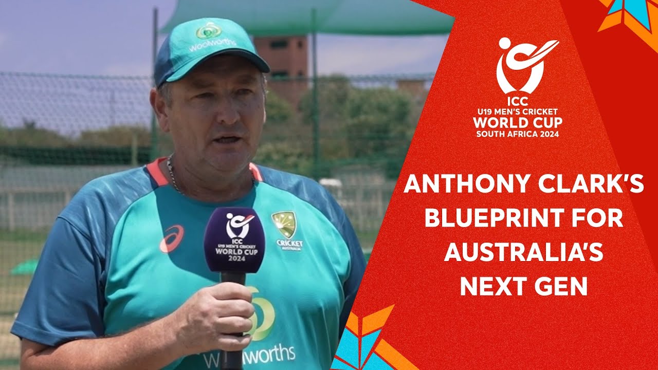 Anthony Clark on Australia's charge | U19 CWC 2024