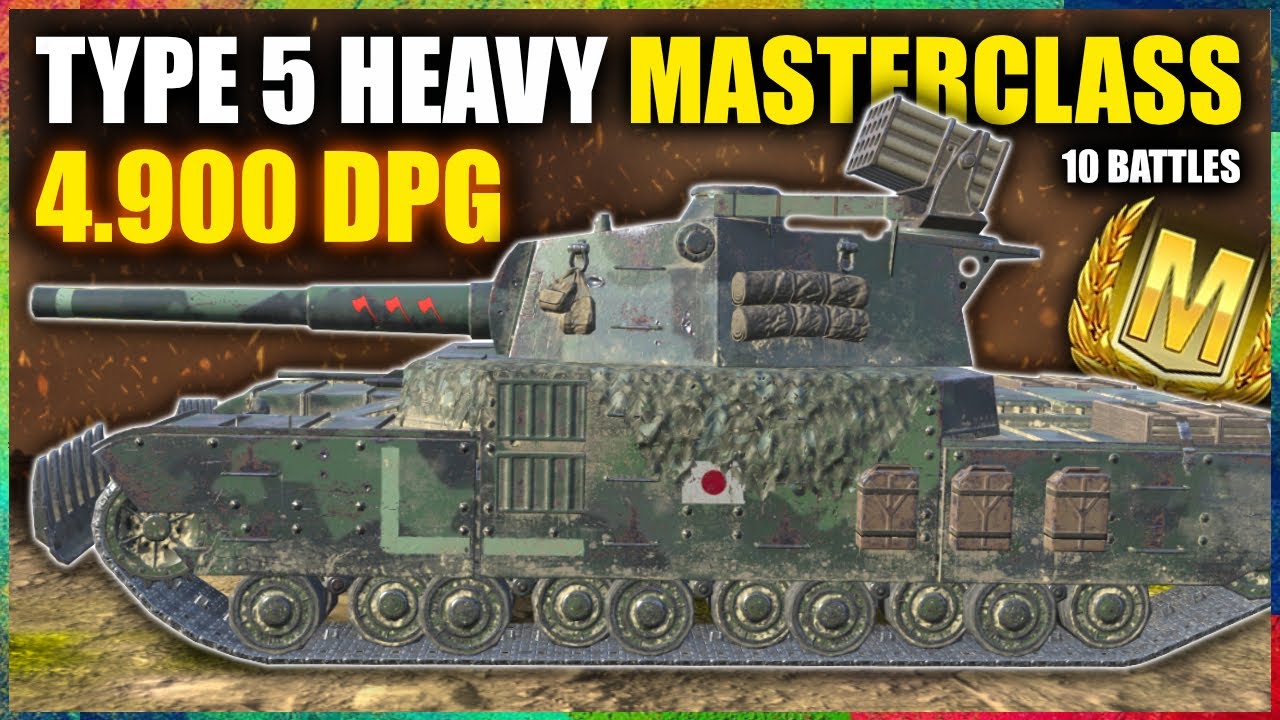 Type 5 Heavy Masterclass » 4.900 DPG za 10 bitev