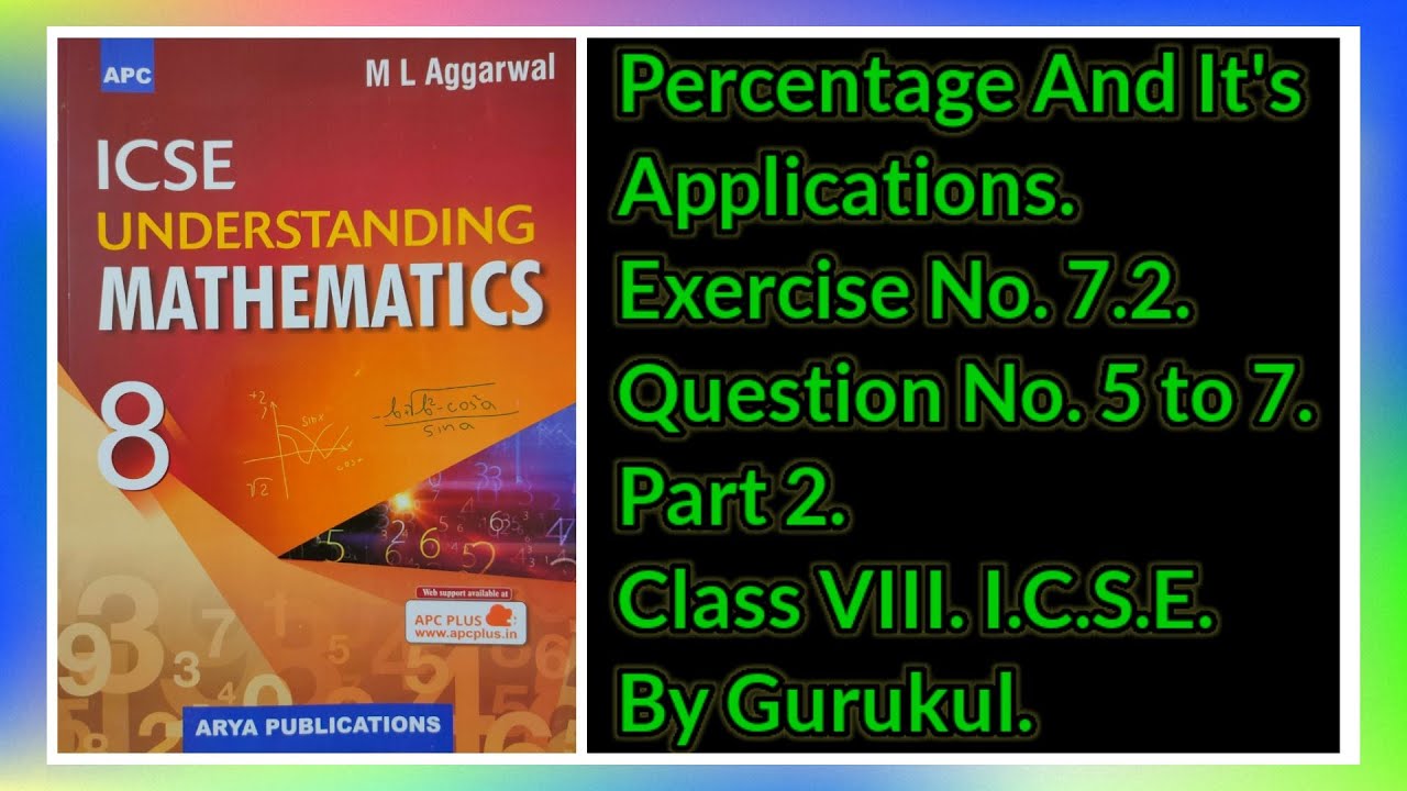 #Percentage And It's Application | Ex7.2 P2 Class8 | ML Aggarwal | ICSE | #GuruKul2208