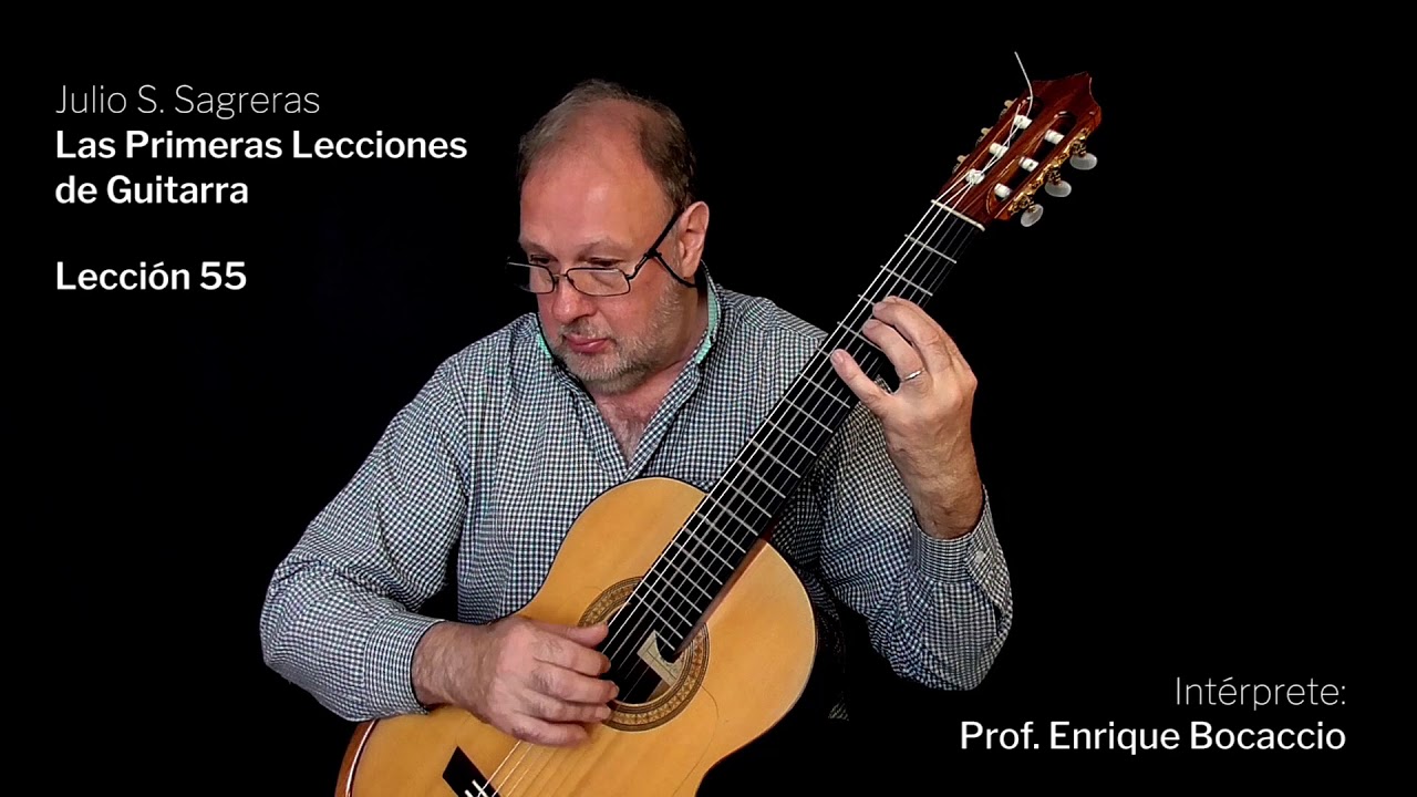 Julio Sagreras: Lección 55 de Las primeras lecciones