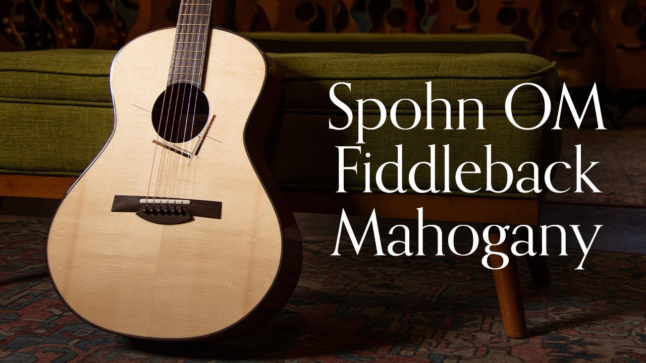 Spohn OM, Fiddleback Mahogany & Swiss Moon Spruce | Bill Cooley
