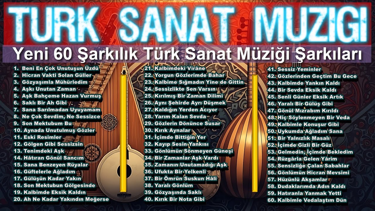 Türk Sanat Müziği – Yeni Yorumlarla 2025 Slow Albümü (Playlist)