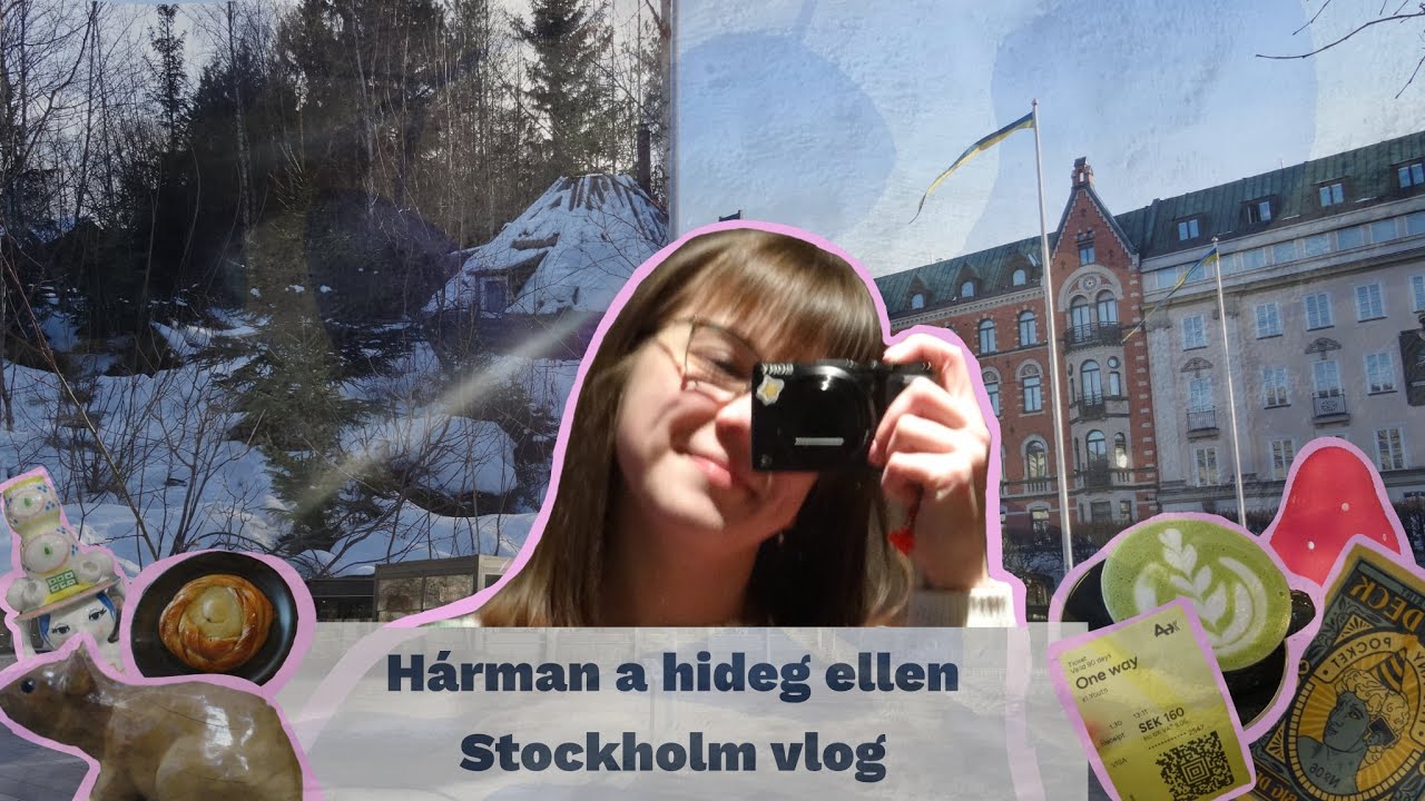 Hárman a hideg ellen - Stockholm vlog