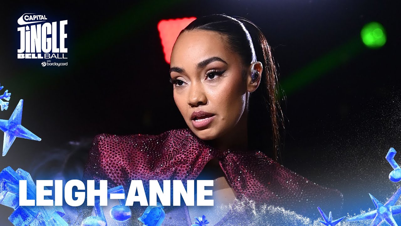 Leigh-Anne - Full Set (Live at Capital's Jingle Bell Ball 2025) | Capital