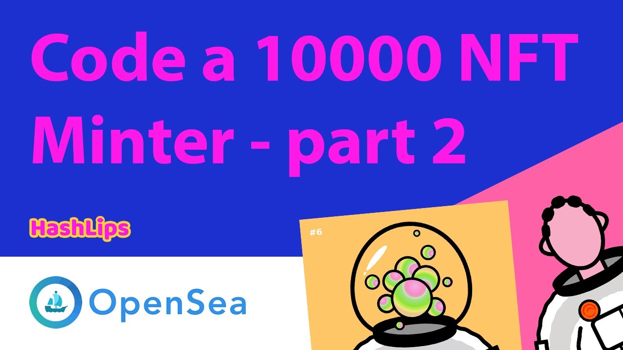 Code a 10000 NFT Minting Dapp part 2
