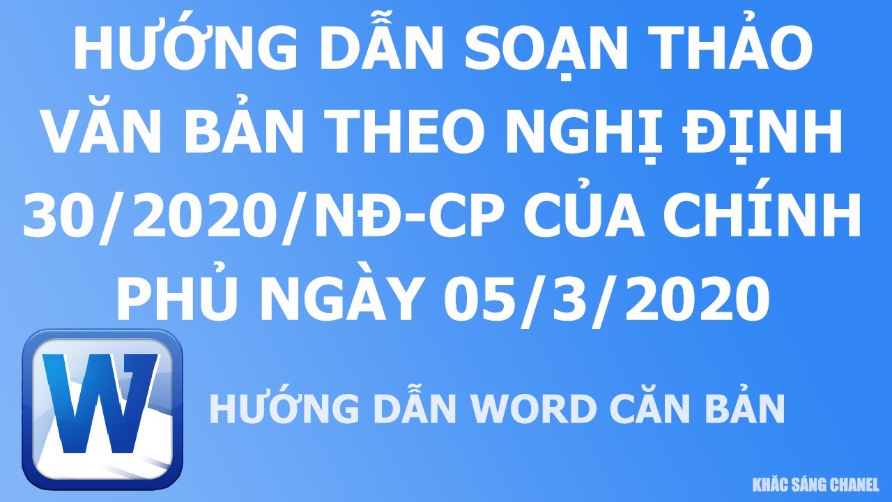 Hướng dẫn soạn thảo văn bản theo Nghị định 30/2020/NĐ-CP của Chính phủ ngày 05/3/2020