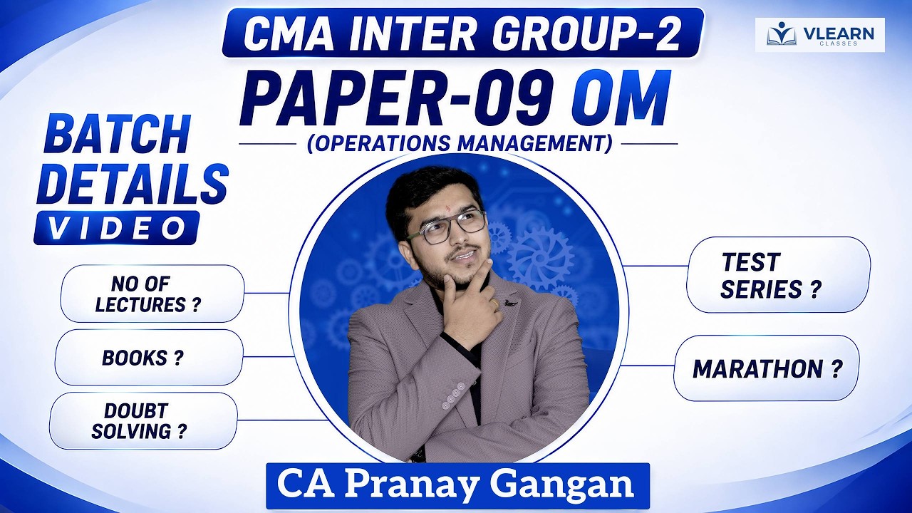 📚CMA Inter OM Dec 2026 & Jun 2027 | Paper 9 OMSM Batch Details 🚀 | CA Pranay Gangan 👨&zwj;🎓