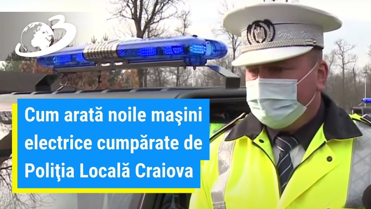 Cum arată noile maşini electrice cumpărate de Poliţia Locală Craiova