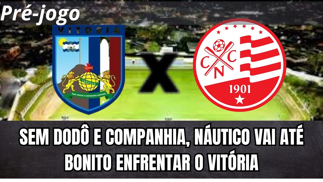 Pré-jogo: Vitória-PE x Náutico| Última rodada da primeira fase| Timbu terá seis ausências|