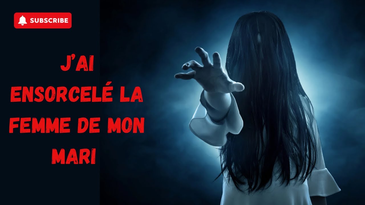 J’ai fait de la sorcellerie à la femme de mon mari | Story Time Sorcellerie