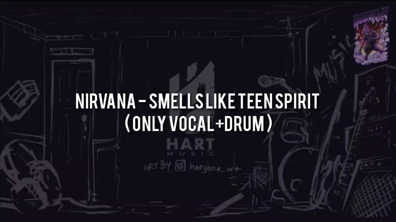 Nirvana - Smells Like Teen Spirit(ONLY VOCAL+DRUM) Chord+Lyric
