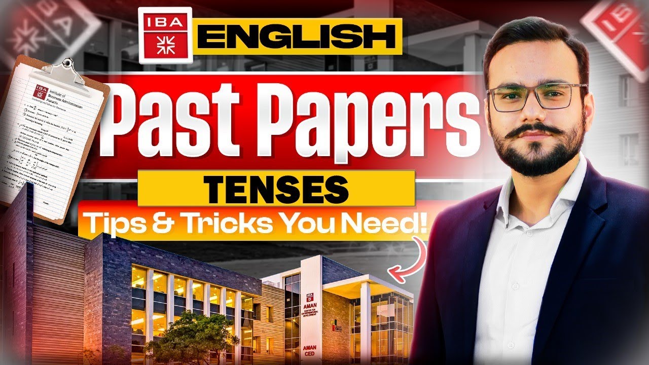 IBA English TENSES | IBA Entry Test Preparation 2025 | IBA Past Papers | IBA Entry Test