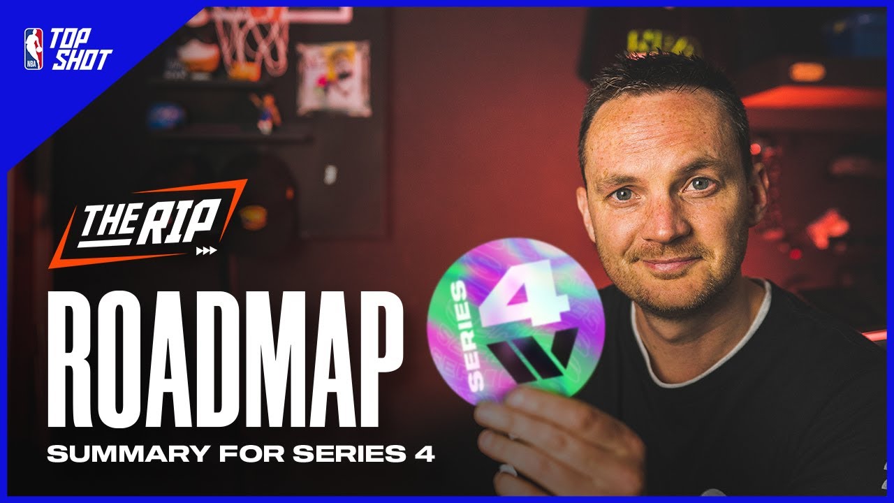Series 4 Roadmap Summary on NBA Top Shot
