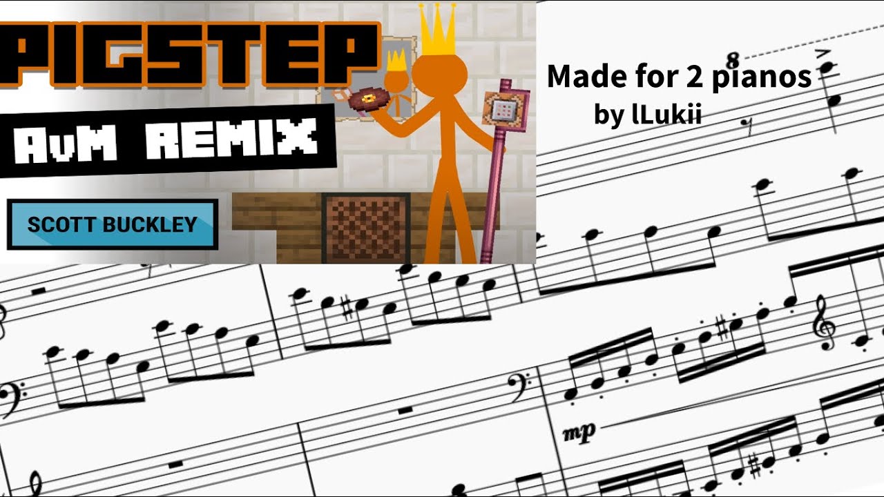 lLukii - 2-Piano Version of AvM Pigstep Remix