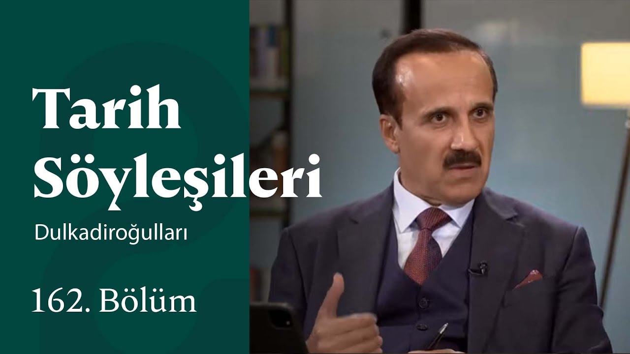 Dulkadiroğulları | Tarih Söyleşileri | 162. Bölüm @trt2