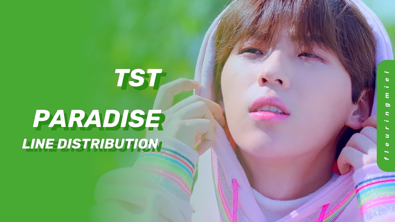 [REQUEST #1] TST (일급비밀) - PARADISE (낙원) || Line Distribution