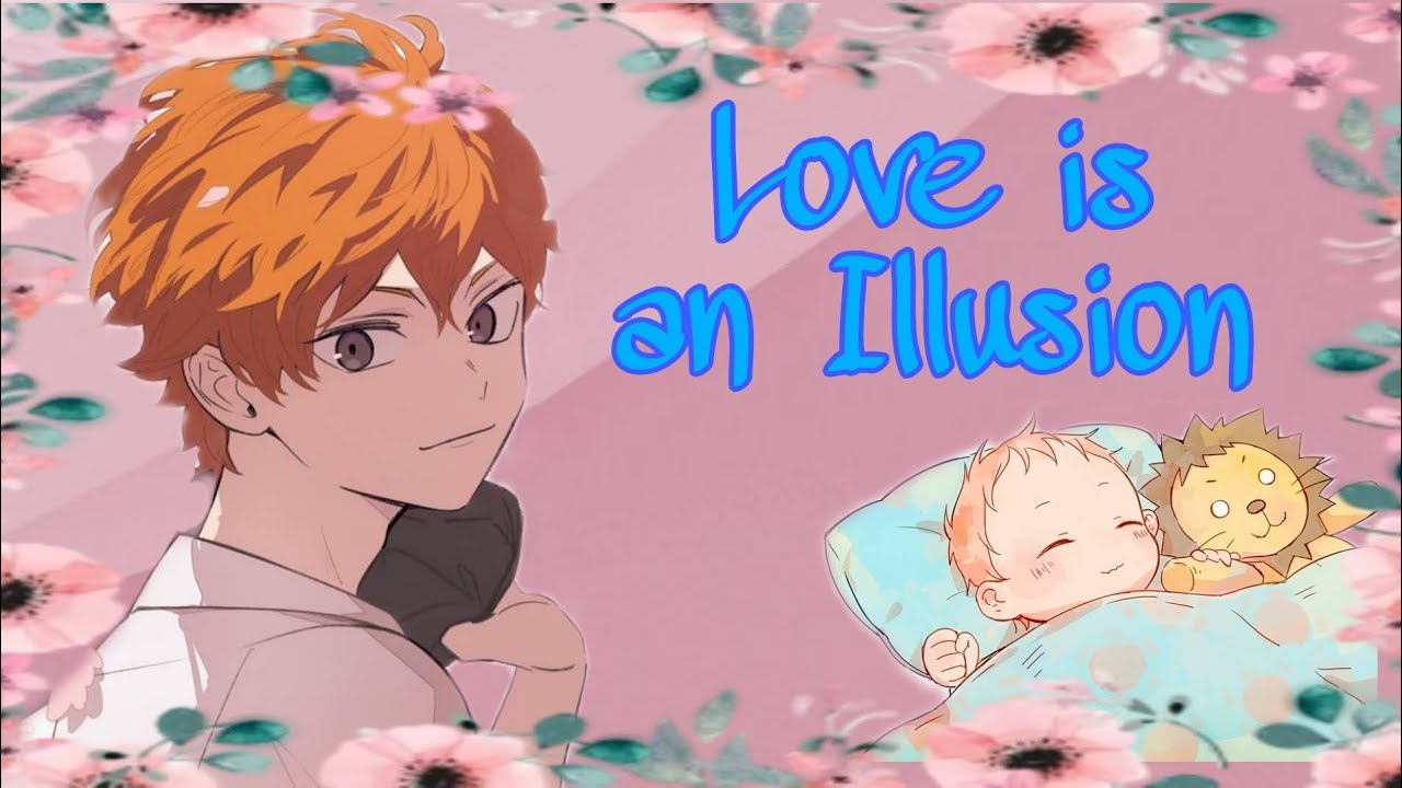 Hinata Harem || Love is an Illusion Final || Haikyuu text