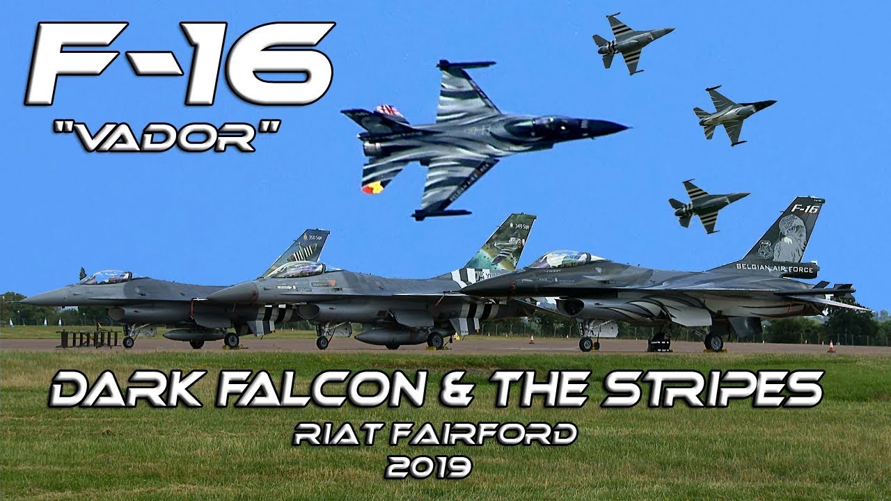 F16 RIAT 2019 4K UHD F-16 Dark Falcon