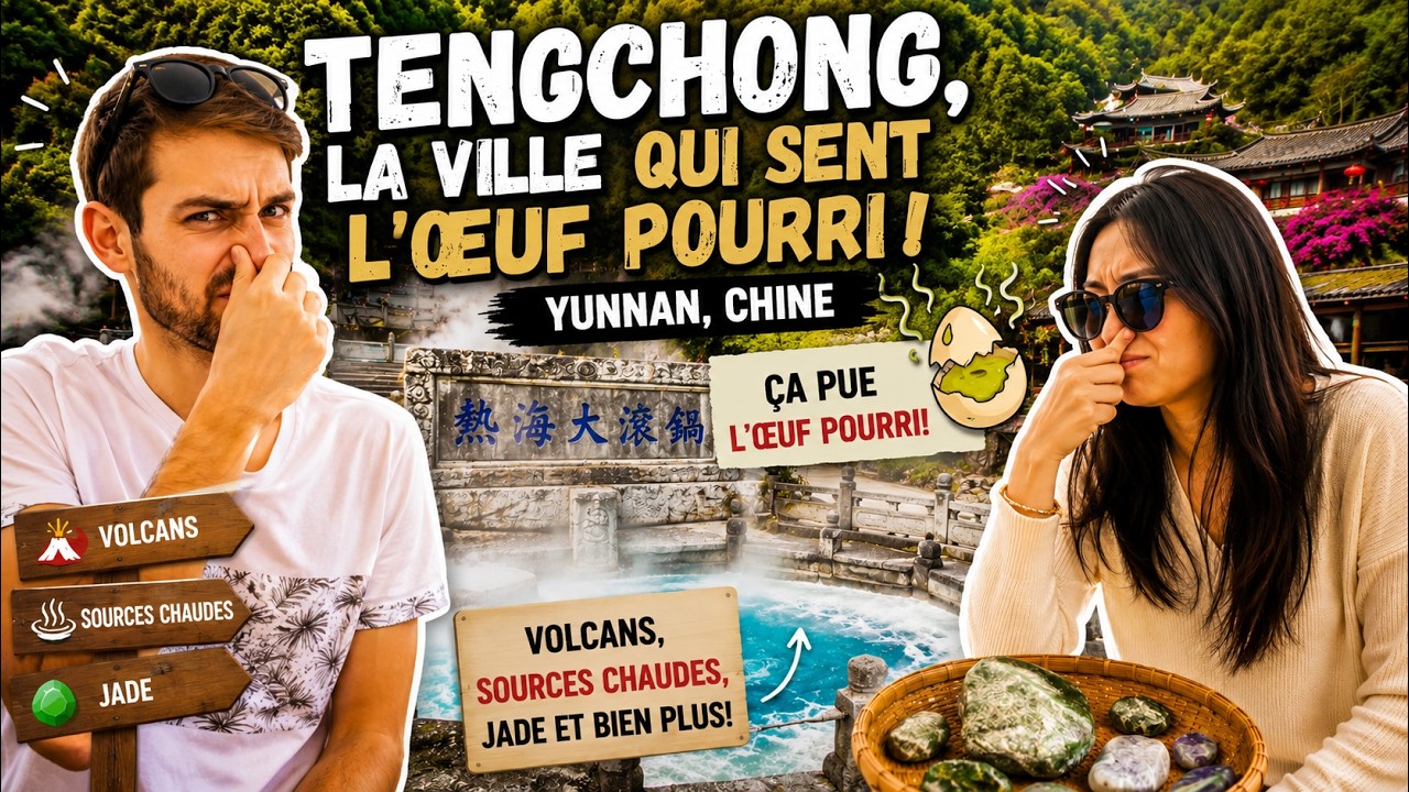 Mais pourquoi ce parc volcanique sent si mauvais?! (Vlog Tenchong, Yunnan 2026)