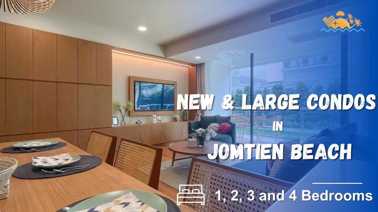New Build BIG Condos from $107,000 USD - 117 sqm to 260 sqm in Jomtien Beach
