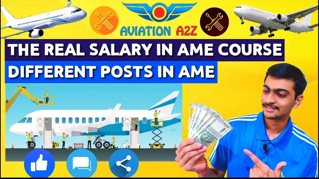 SALARY OF AN AME ACCORDING TO POSTS |AVIATIONA2Z ©|