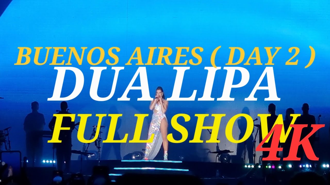 Dua Lipa, Future Nostalgia Tour, Argentina 14-09 - FULL SHOW (4K)