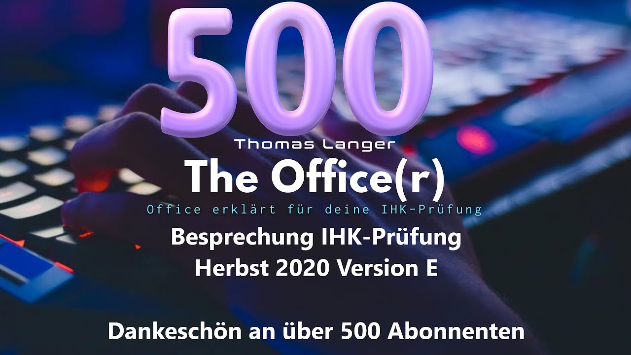 Besprechung IHK Prüfung 2020 Herbst Version E