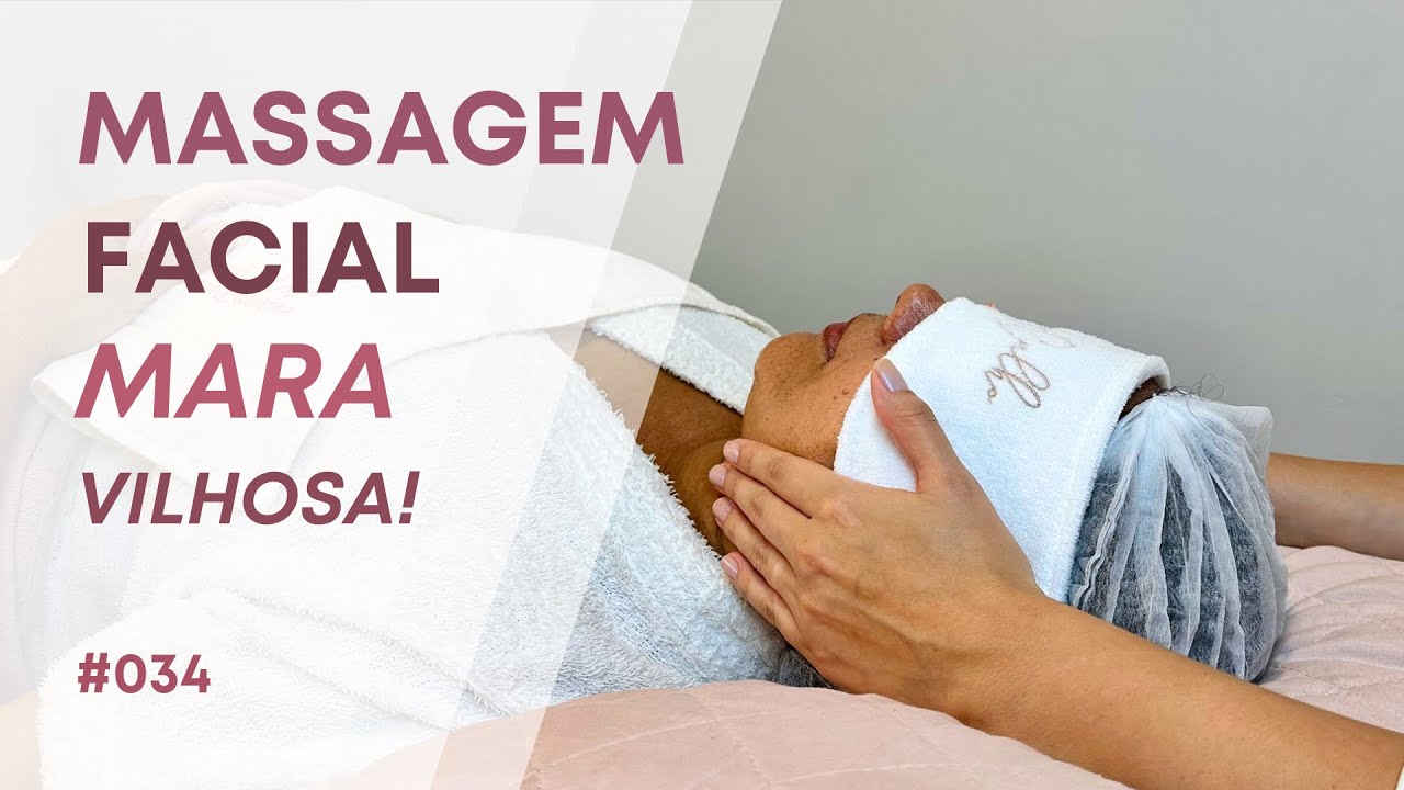 A Massagem Facial para Surpreender seus Clientes | Tutoriais #34