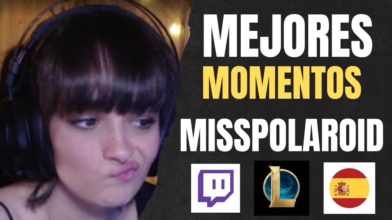 Mejores Momentos Misspolaroid #3